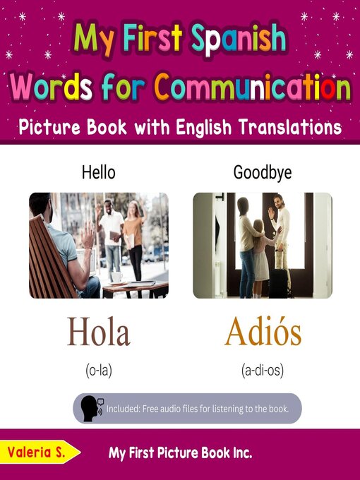 Title details for My First Spanish Words for Communication Picture Book with English Translations by Valeria S. - Available